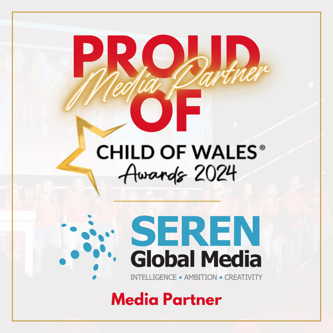 Proud to be Media Partner of Child of Wales awards 2024!