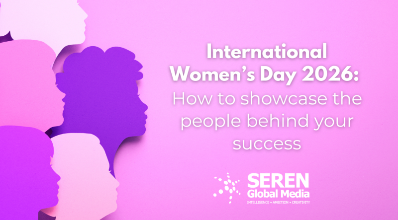International Women’s Day 2026: How to showcase the people behind your success